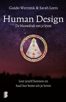 Human design: de blauwdruk van je leven Guido Wernink Sarah Leers