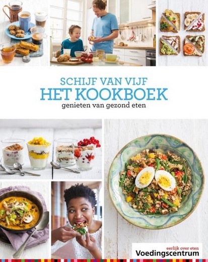  Schijf van vijf het kookboek genieten van gezond eten